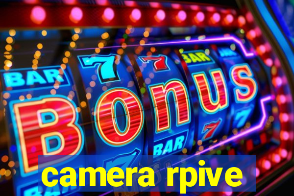 camera rpive